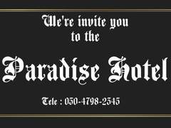 WELCOM TO PARADISE HOTEL!