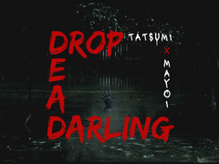 [타츠마요] Drop Dead Darling