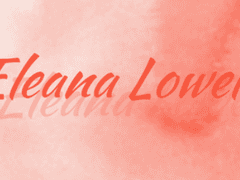 Eleana Lowell - 엘레나 로웰