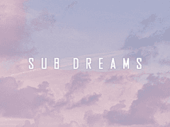 [Notice] Sub Dreams - Couple Collaboration