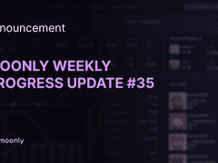 Moonly weekly progress update #35