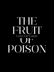 𝑳𝒐𝒗𝒆 𝒐𝒓 𝑮𝒂𝒎𝒆: 열매 안 독