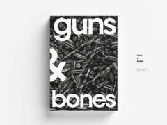 087 Guns & Bones
