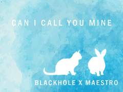 [전연령] Can I call you mine