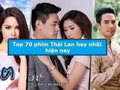 Top phim Thái Lan hay nhất