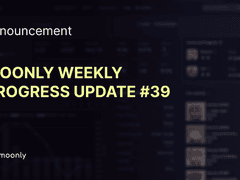 Moonly weekly progress update #39