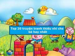 Truyện tranh thiếu nhi hay nhất