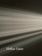 Mellow Series