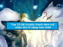 Truyện tranh đam mỹ nhân thú hay nhất