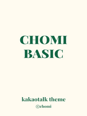 CHOMI BASIC 쵸미 기본 테마
