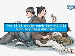 Top truyện tranh đam mỹ Việt Nam hay nhất