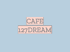 𝐂𝐀𝐅𝐄𝟏𝟐𝟕𝐃𝐑𝐄𝐀𝐌