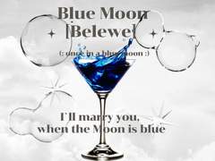 Blue Moon [Belewe] 05