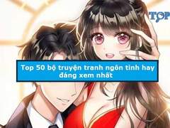 Top truyện tranh ngôn tình hay nhất