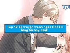 Truyện tranh ngôn tình tổng tài hay nhất
