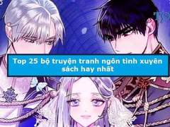 Truyện ngôn tình xuyên sách hay đáng xem