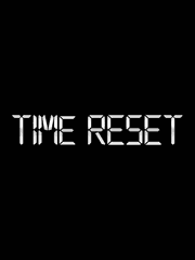 Time reset