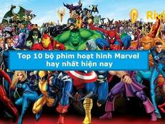 Phim hoạt hình Marvel hay nhất