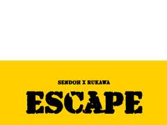 센루/ ESCAPE