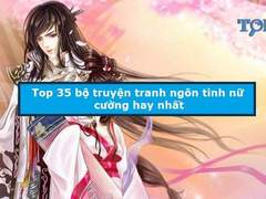 Truyện ngôn tình nữ cường hay nhất