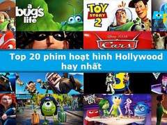Phim hoạt hình Hollywood hay nhất