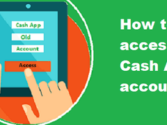 Can I Access the Old Cash App Account? [Here’s what you need to know]