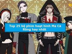 Phim hoạt hình Ma Cà Rồng hay nhất