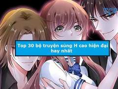 Truyện sủng hiện đại hay nhất