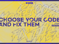 CHOOSE YOUR CODE AND FIX THEM