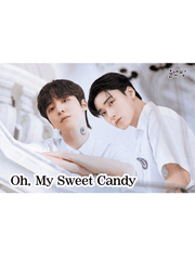 Oh, My Sweet Candy
