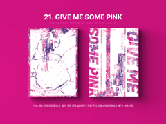 21. GIVE ME SOME PINK