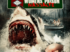 2H4) 샤크: 여죄수 대학살 (Sharkansas Women’s Prison Massacre, 2015)
