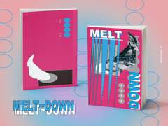 [레디메이드 표지] 005. MELT~DOWN