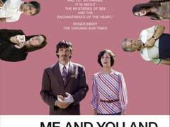 2D36) 미 앤 유 앤 에브리원 (Me And You And Everyone We Know, 2005)