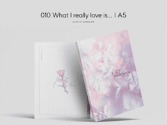 010 What I really love is...