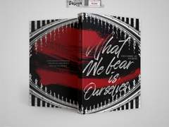 우리가 두려워하는 것은 우리 자신이다