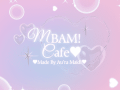 공사중 [Cafe MBAM!] 마뱜! 메이드 카페