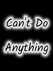 Can't Do Anything