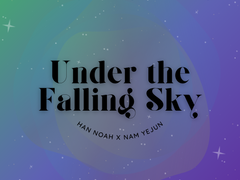 [놔갱] Under the falling sky 2