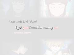 I got you from the enemy me Ep.05