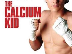 2C125) 칼슘 키드 (The Calcium Kid, 2004)