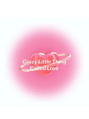 Crazy Little Thing Called Love