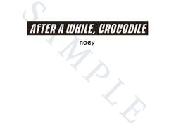 [SAMPLE] After a while, crocodile