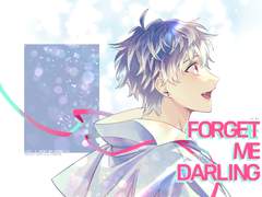 FORGET ME DARLING(기간한정공개)