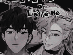 [플레이브] love me or leave me