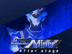 가면라이더 마이너 -After stage 3-