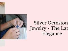 Latest Trends in Silver Gemstone Jewelry