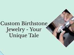 How To Design Custom Birthstone Jewelry