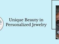 Personalized Jewelry - Transforming Your Vision into Wearable Art