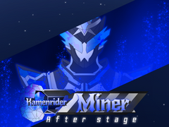 가면라이더 마이너 -After stage 4-